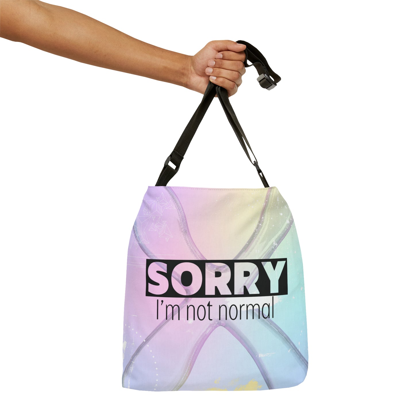 Adjustable Tote Bag | Sorry I’m not Normal
