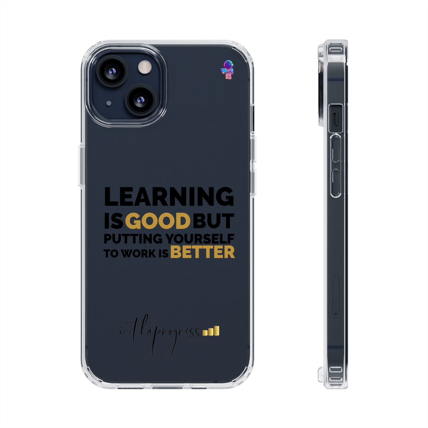Learning is good but putting yourself to work is better | Clear Cases