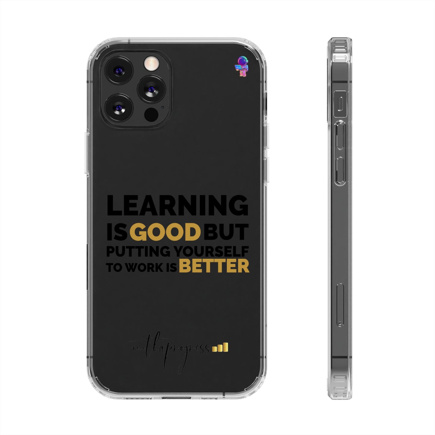 Learning is good but putting yourself to work is better | Clear Cases