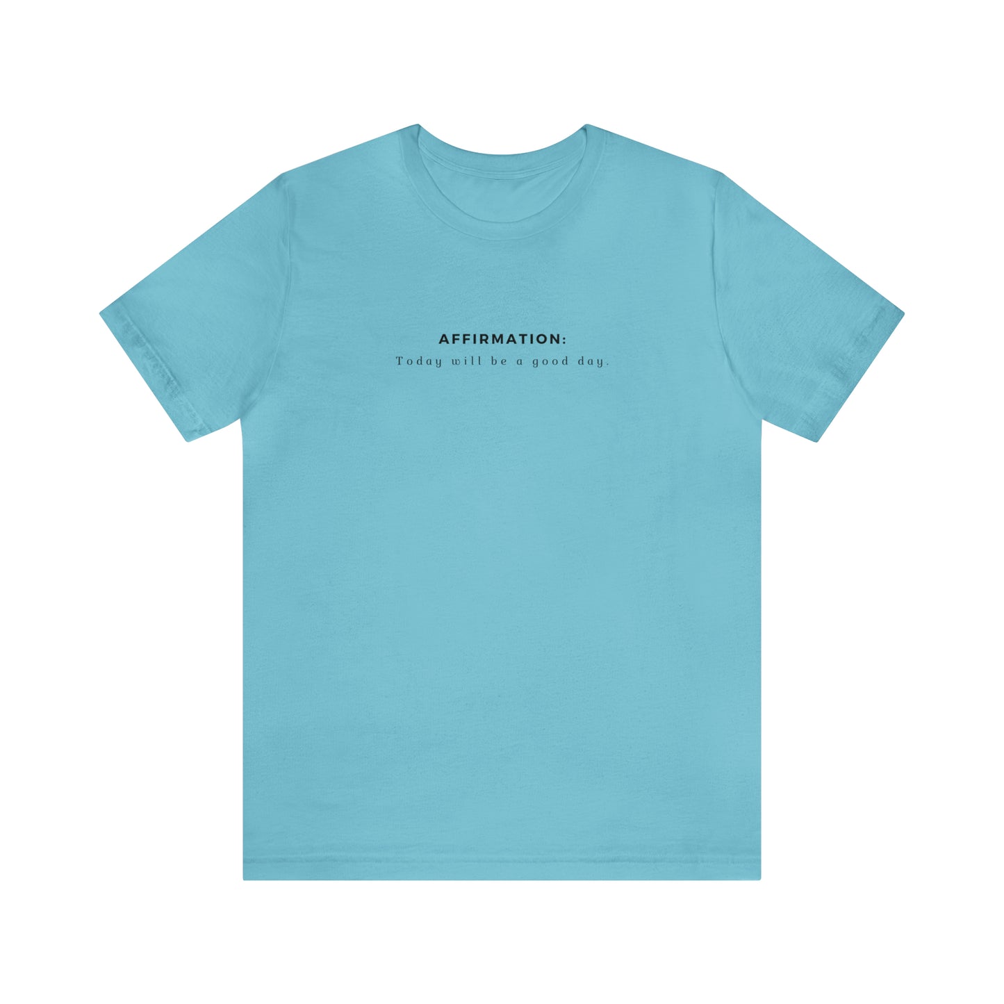 Unisex Jersey Short Sleeve Tee | Affirmation