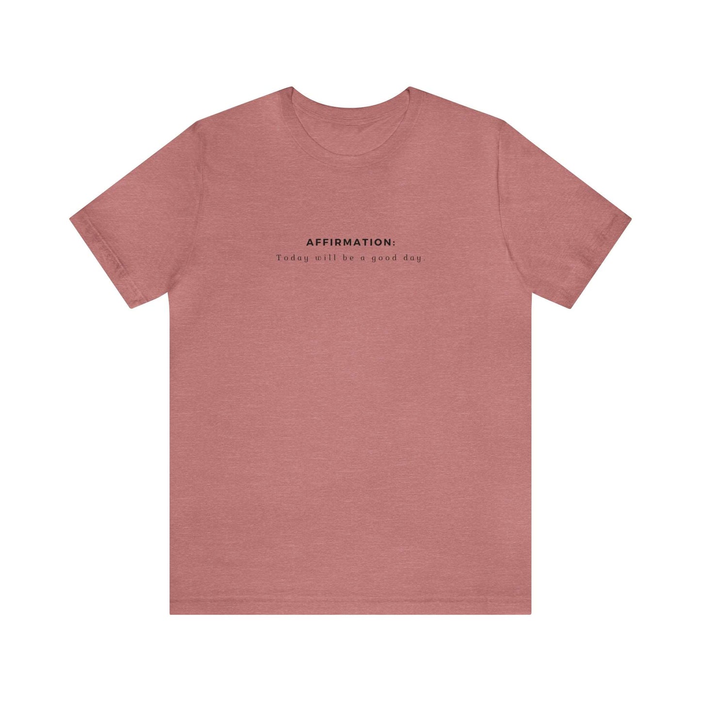 Unisex Jersey Short Sleeve Tee | Affirmation