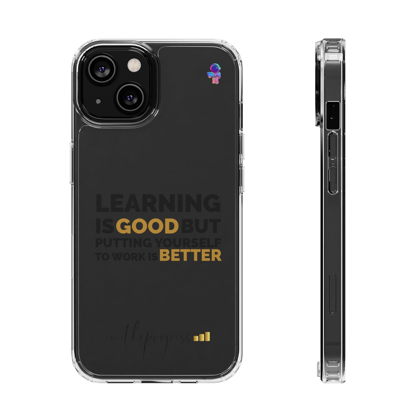 Learning is good but putting yourself to work is better | Clear Cases